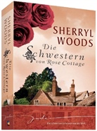 Sherryl Woods - Die Schwestern von Rose Cottage