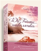Deniso, Janell Denison, Janelle Denison, Kenner, J. Kenner, Julie Kenner... - Wo Träume wahr werden