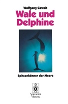 Wolfgang Gewalt - Wale und Delphine