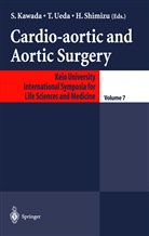 KAWADA S., S. Kawada, H. Shimizu, T. Ueda - Cardio-aortic and Aortic Surgery