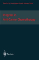Gabriel Hortobagyi, Gabriel N Hortobagyi, Gabriel N. Hortobagyi, D. Khayat, David Khayat, Gabriel N. Hortobagyi... - Progress in Anti-Cancer Chemotherapy