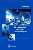Hervé Sizun, Herve Sizum, Herva(c) Sizun, Herve Sizun, Hervé Sizun, Sizun Herve - La propagation des ondes radioélectriques