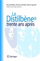 Aubert Agostini, Aubert Agostini, Bernard Blanc, Bernard Blanc, Bernard (1938-....) Blanc, BLANC Bernard BLANC Bernard... - Le distilbène trente ans après : les enfants des 2es et 3es générations