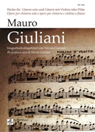 Mauro Giuliani, Nicola Giuliani - Mauro Giuliani: Werke für Gitarre und Gitarre mit Violine oder Flöte