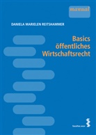Daniela Reitshammer, Daniela Marielen Reitshammer - Basics öffentliches Wirtschaftsrecht