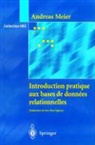 Andreas Meier, MEIER ANDREAS - INTRODUCTION PRATIQUE AUX BASES DE DONNE