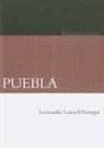 Leonardo Lomeli Vanegas - Puebla