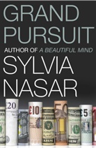 Sylvia Nasar - Grand Pursuit