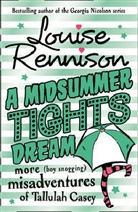 Louise Rennison, Rennison Louise - A Midsummer Tights Dream