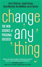 Joseph Grenny, Grenny Joseph, David Maxfield, Maxfield David, Ron Mcmillan, Kerry Patterson... - Change Anything