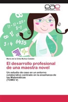 María de la Cinta Muñoz-Catalán - El desarrollo profesional de una maestra novel