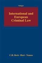 Helmut Satzger - International and European Criminal Law