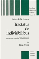 R. Wood - Adam de Wodeham: Tractatus de Indivisibilibus