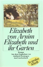 Elizabeth von Arnim - Elizabeth und ihr Garten, Großdruck