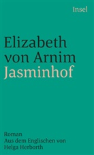 Elizabeth Arnim, Elizabeth von Arnim, Elizabeth Von Arnim - Jasminhof