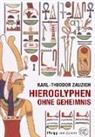Karl-Theodor Zauzich - Hieroglyphen ohne Geheimnis