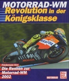 Friedemann Kirn - Motorrad-WM, Revolution in der Königsklasse