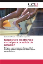 Carlos Jos Pérez H, Carlos José Pérez H, Carlos José Pérez H., Cesar David Sequera M, Cesar David Sequera M. - Dispositivo electrónico visual para la salida de natación