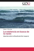 Gladys L Portuondo, Gladys L. Portuondo - La existencia en busca de la razón