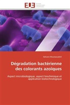 Adnane Moutaouakkil, Moutaouakkil-a - Degradation bacterienne des