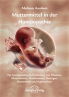Melissa Assilem - Muttermittel in der Homöopathie
