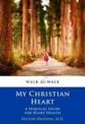 Hilton Hudson, Hilton Hudson II M. D. F. a. C. S., Angelique Walker-Smith - My Christian Heart