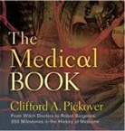 Clifford A Pickover, Clifford A. Pickover - The Medical Book