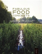 Karoline Neujens, Sigrid Vandensavel, Sigrid (CON)/ Neujens Vandensavel, Karoline Neujens, Sigrid Vandensave - Fabulous Food Concepts