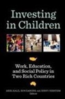 Ariel Kalil, Ariel (EDT)/ Haskins Kalil, Jenny Chesters, Chesters Jenny, Ron Haskins, Haskins Ron... - Investing in Children