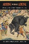 Cohen, Stephen P. Cohen, Stephen Philip Cohen, Stephen Philip/ Dasgupta Cohen, Cohen Stephen P., Dasgupta... - Arming Without Aiming
