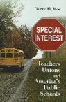 Terry M. Moe, Moe Terry M. - Special Interest