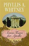 Phyllis A. Whitney - Seven Tears for Apollo