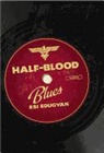 Esi Edugyan - Half-blood Blues
