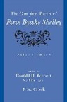 Percy Bysshe Shelley, Percy Bysshe/ Reiman Shelley, Shelley Percy Bysshe, David Brookshire, Nora Crook, Nora (Emerita Professor Crook... - Complete Poetry of Percy Bysshe Shelley