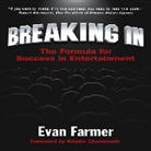 Evan Farmer - Breaking in