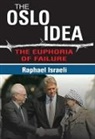 Raphael Israeli, Israeli Raphael - Oslo Idea