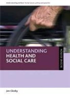 Jon Glasby - Understanding Health and Social Care
