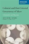 Veit Bader, Veit (EDT)/ Maussen Bader, Veit Bader, Marcel Maussen, Annelies Moors - Colonial and Post-Colonial Governance of Islam