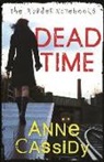 Anne Cassidy, Robert Ed. Cassidy - Dead Time