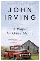 John Irving - A Prayer for Owen Meany