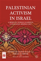DAHAN KALEV HENRIETTE FEBVRE EM, Dahan-Kalev, H Dahan-Kalev, H. Dahan-Kalev, Henriette Dahan-Kalev, Henriette Le Febvre Dahan-Kalev... - Palestinian Activism in Israel