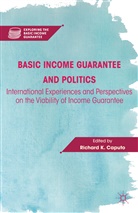 Richard K. Caputo, CAPUTO RICHARD K, Caputo, Philip Caputo, R Caputo, R. Caputo... - Basic Income Guarantee and Politics