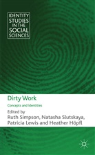 Ruth Slutskaya Simpson, SIMPSON RUTH SLUTSKAYA NATASHA L, H. Hoepfl, Heather Hopfl, H. Höpfl, P. Lewis... - Dirty Work