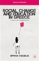 Spyros Thelemis, Themelis, S Themelis, S. Themelis, Spyros Themelis, THEMELIS SPYROS - Social Change and Education in Greece