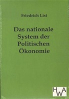 Friedrich List - Das nationale System der Politischen Ökonomie