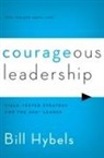 Bill Hybels, Zondervan Publishing, Zondervan Publishing House (COR) - Courageous Leadership