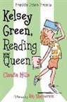 Claudia Mills, Claudia/ Shepperson Mills, Rob Shepperson - Kelsey Green, Reading Queen