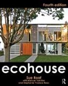 Manuel Fentes, Manuel Fuentes, Mauel Fuentes, Sue Roaf, Sue (Heriot-Watt University Roaf, Sue Fentes Roaf... - Ecohouse