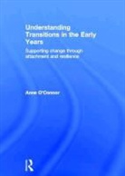 &amp;apos, Anne Connor, O CONNOR ANNE, O&amp;apos, Anne O'Connor, Anne O''connor - Understanding Transitions in the Early Years