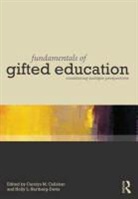 Carolyn Hertberg-Davis Callahan, Carolyn M Callahan, Carolyn M. Hertberg-Davis Callahan, Carolyn M. Callahan, Carolyn M. (University of Virginia Callahan, Holly L. Hertberg-Davis... - Fundamentals of Gifted Education